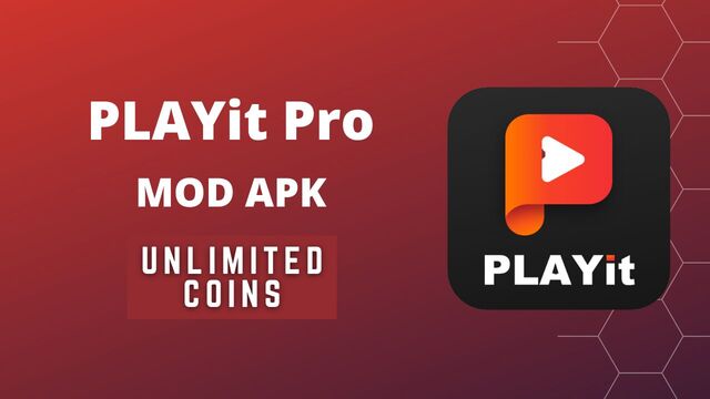 PLAYit Mod Apk Unlimited Coins
